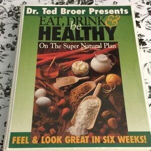 Dr. Ted Broer Presents Eat Drink & Be Healthy Audio Cassettes